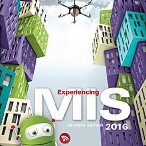 Experiencing MIS 7th Edition by David M. Kroenke – PDF ebook