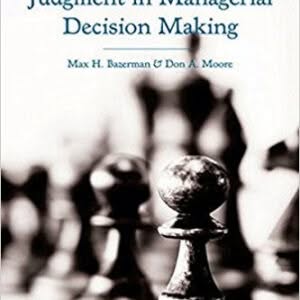 Judgment in Managerial Decision Making 8th by Bazerman – PDF ebook