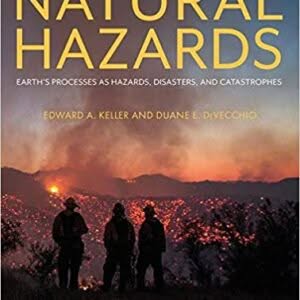 Natural Hazards: Earth's Processes as Hazards, Disasters, and Catastrophes 5th Edition – PDF ebook