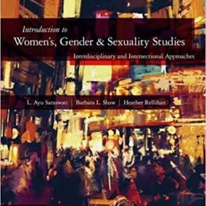 Introduction to Women's, Gender, and Sexuality Studies: Interdisciplinary and Intersectional Approaches – PDF ebook