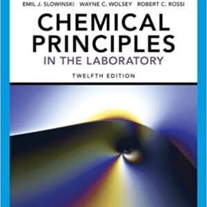 Chemical Principles in the Laboratory, Spiral bound Version 12th Edition – PDF ebook