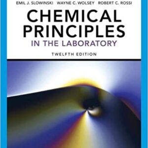 Chemical Principles in the Laboratory, Spiral bound Version 12th Edition – PDF ebook