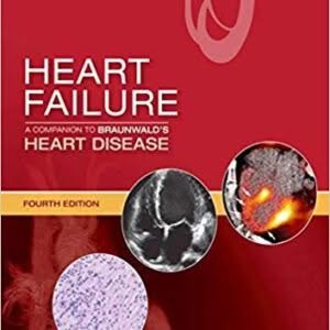 Heart Failure: A Companion to Braunwald's Heart Disease 4th Edition – PDF ebook