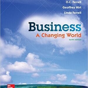 Business A Changing World 10th Edition by O.C. Ferrell – PDF ebook