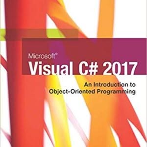 Microsoft Visual C#: An Introduction to Object-Oriented Programming 7th Edition – PDF ebook