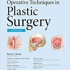 Operative Techniques in Plastic Surgery First, 3 Volumes Edition – PDF ebook
