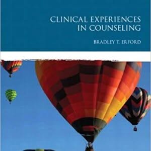 Clinical Experiences in Counseling by Bradley T. Erford – PDF ebook