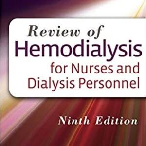 Review of Hemodialysis for Nurses and Dialysis Personnel 9th Edition by Judith Z. Kallenbach – PDF ebook