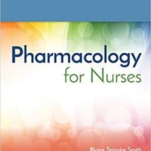 Pharmacology for Nurses 2nd Edition by Blaine T. Smith – PDF ebook