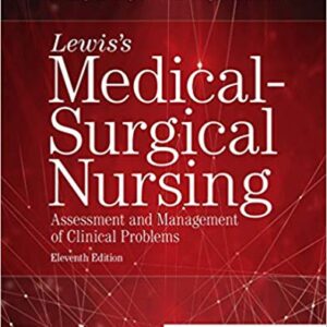 Lewis's Medical-Surgical Nursing: Assessment and Management of Clinical Problems 11th Edition – PDF ebook