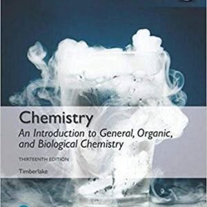 Chemistry: An Introduction to General, Organic, and Biological Chemistry, Global Edition 13th Edition – PDF ebook