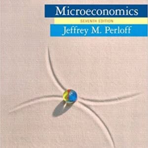 Microeconomics 7th Edition by Jeffrey M. Perloff – PDF ebook