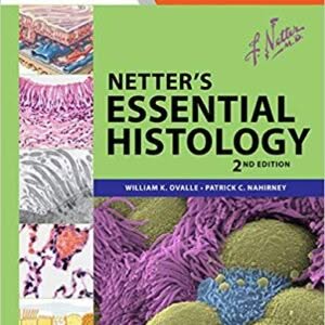 Netter's Essential Histology: with Student Consult Access (Netter Basic Science) 2nd Edition – PDF ebook