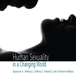 Human Sexuality in a Changing World 10e 10th Edition – PDF ebook