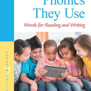 Phonics They Use Words for Reading and Writing 7e 7th Edition – PDF ebook