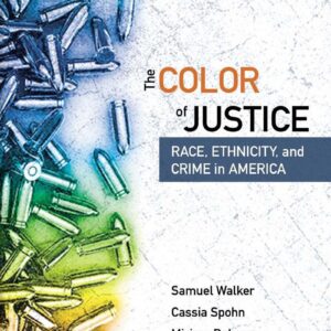 The Color of Justice Race Ethnicity and Crime in America 6e 6th Edition – PDF ebook