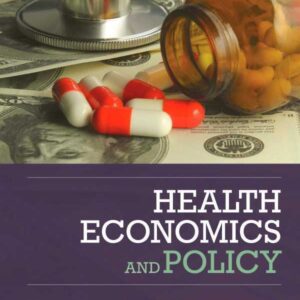 Health Economics and Policy 7e 7th Edition – PDF ebook
