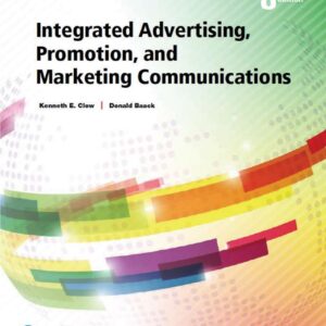 Integrated Advertising Promotion and Marketing Communications 8e 8th Edition – PDF ebook