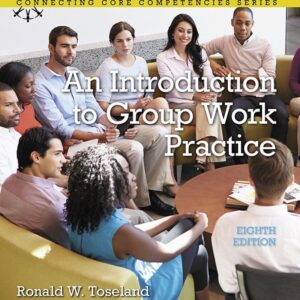 An Introduction to Group Work Practice 8e 8th Edition – PDF ebook