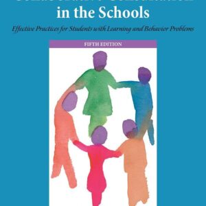Collaborative Consultation in the Schools Effective Practices for Students with Learning and Behavior Problems 5e 5th Edition – PDF ebook