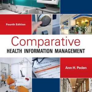 Comparative Health Information Management 4e 4th Edition by Ann Peden – PDF ebook