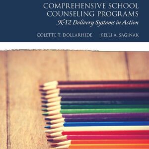 Comprehensive School Counseling Programs K-12 Delivery Systems in Action 3e 3rd Edition – PDF ebook