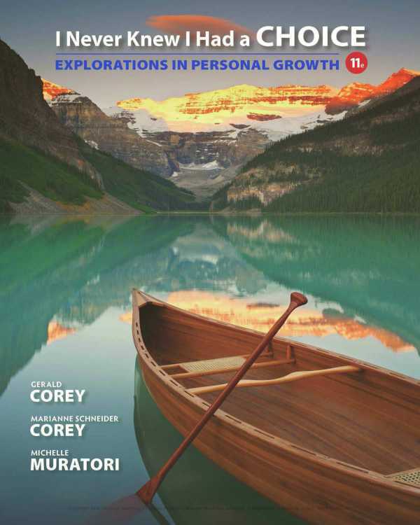 I Never Knew I Had a Choice Explorations in Personal Growth, 11th Edition – PDF ebook