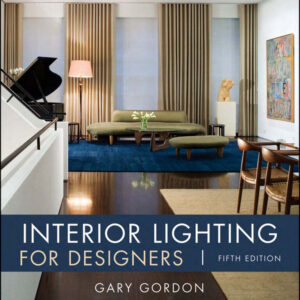 Interior Lighting for Designers 5e 5th Edition – PDF ebook