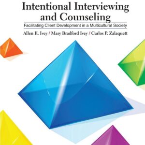Intentional Interviewing and Counseling Facilitating Client Development in a Multicultural Society 9e 9th Edition – PDF ebook