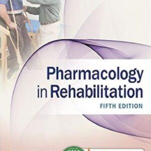 Pharmacology in Rehabilitation Contemporary Perspectives in Rehabilitation 5e 5th Edition – PDF ebook