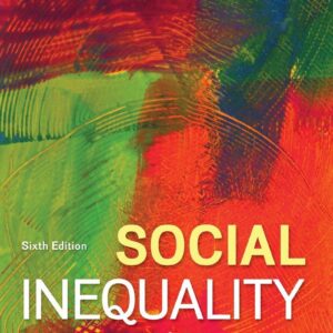 Social Inequality Patterns and Processes 6e 6th Edition – PDF ebook