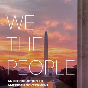 We The People An Introduction To American Government  13e 13th Edition – PDF ebook