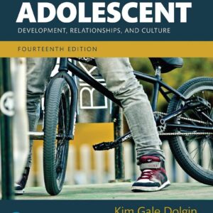 The Adolescent Development, Relationships, and Culture 14e 14th Edition – PDF ebook