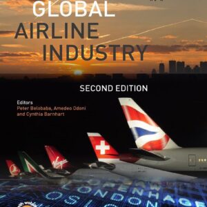 The Global Airline Industry 2e 2nd Edition – PDF ebook