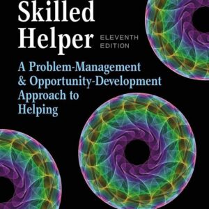 The Skilled Helper A Problem-Management and Opportunity-Development Approach to Helping 11e 11th Edition – PDF ebook