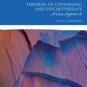 Theories of Counseling and Psychotherapy A Case Approach 4e 4th Edition – PDF ebook