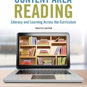 Content Area Reading Literacy and Learning Across the Curriculum 12e 12th Edition – PDF ebook