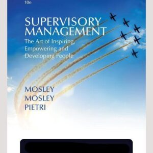 Supervisory Management: The Art of Inspiring, Empowering, and Developing 10th Edition – PDF ebook
