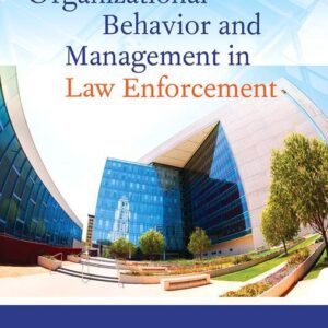 Organizational Behavior and Management in Law Enforcement 4th Edition – PDF ebook