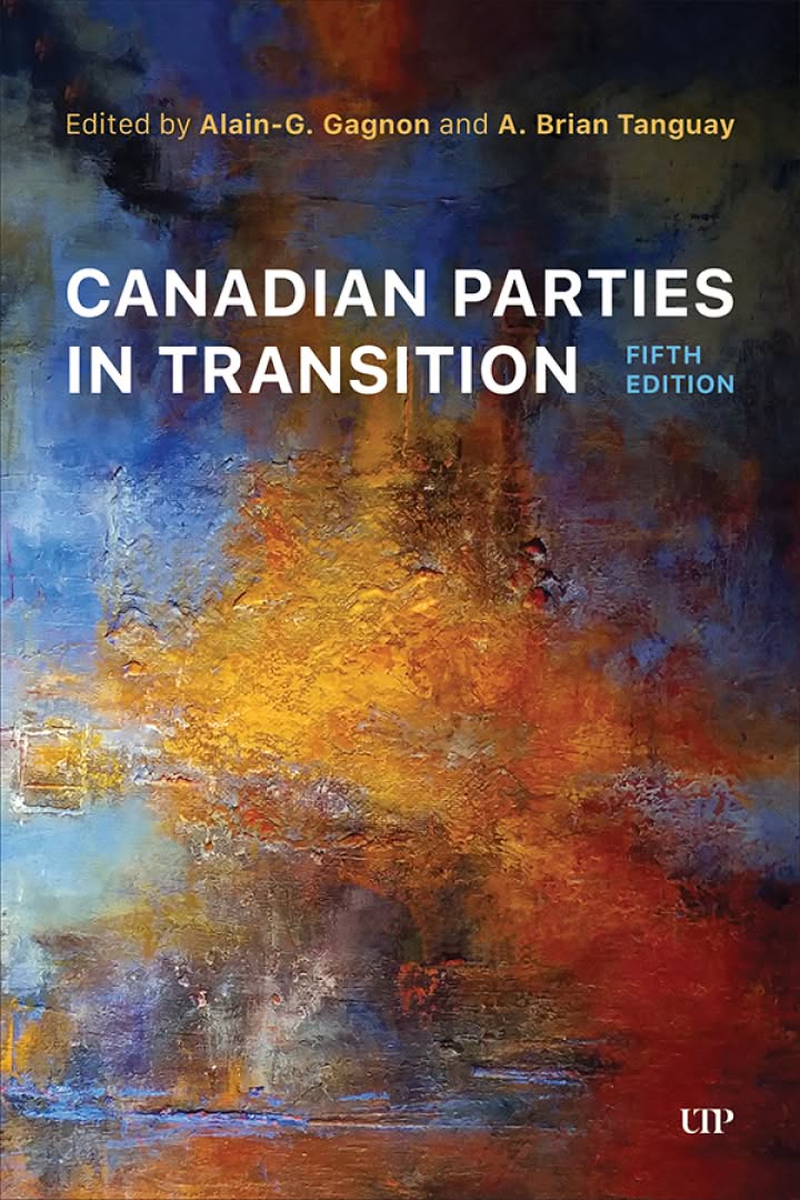 Canadian Parties in Transition 5th Edition