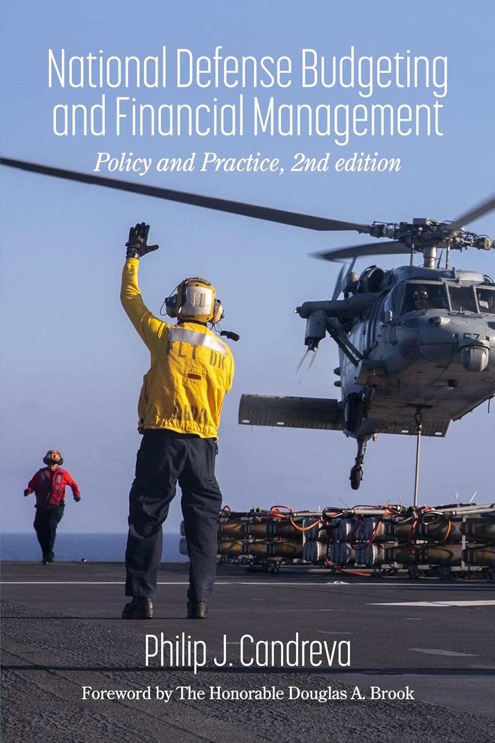 National Defense Budgeting and Financial Management Policy and Practice 2e