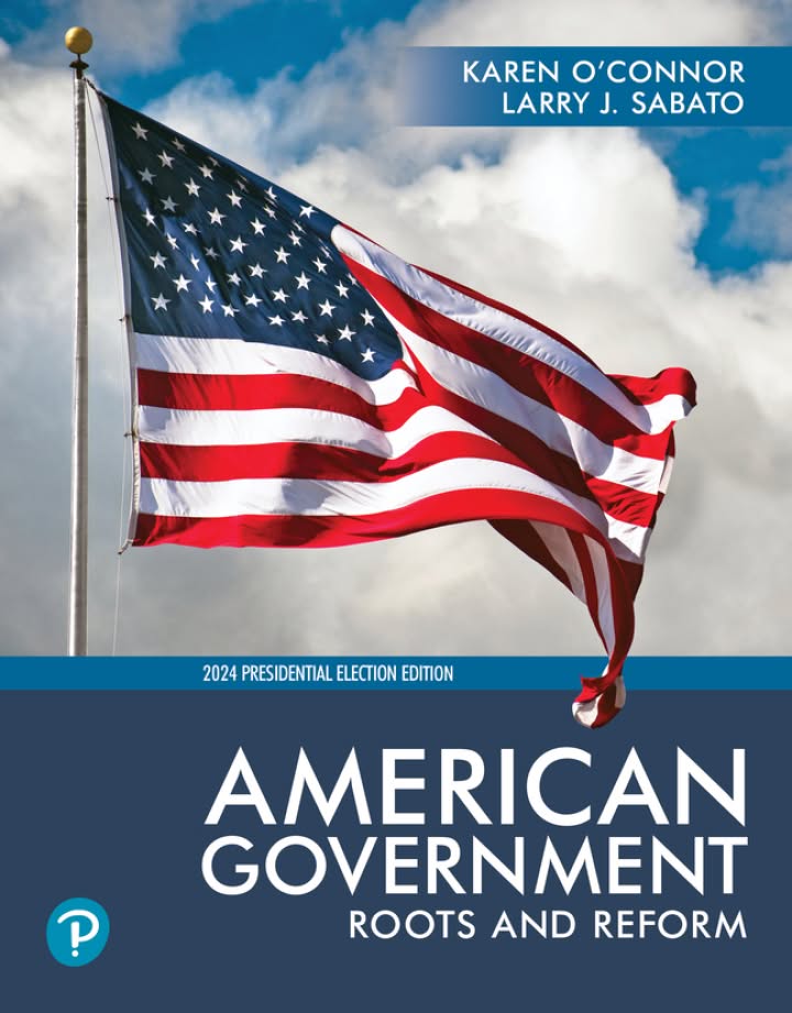 American Government Roots and Reform 15e