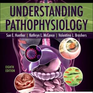Understanding Pathophysiology 8e