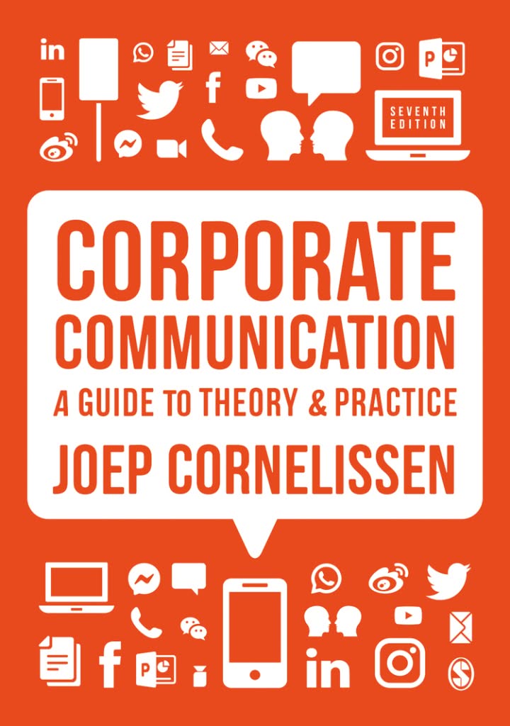 Corporate Communication: A Guide to Theory and Practice, 7th Edition