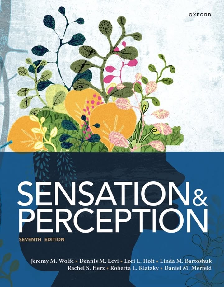 wolfe's Sensation and Perception 7e